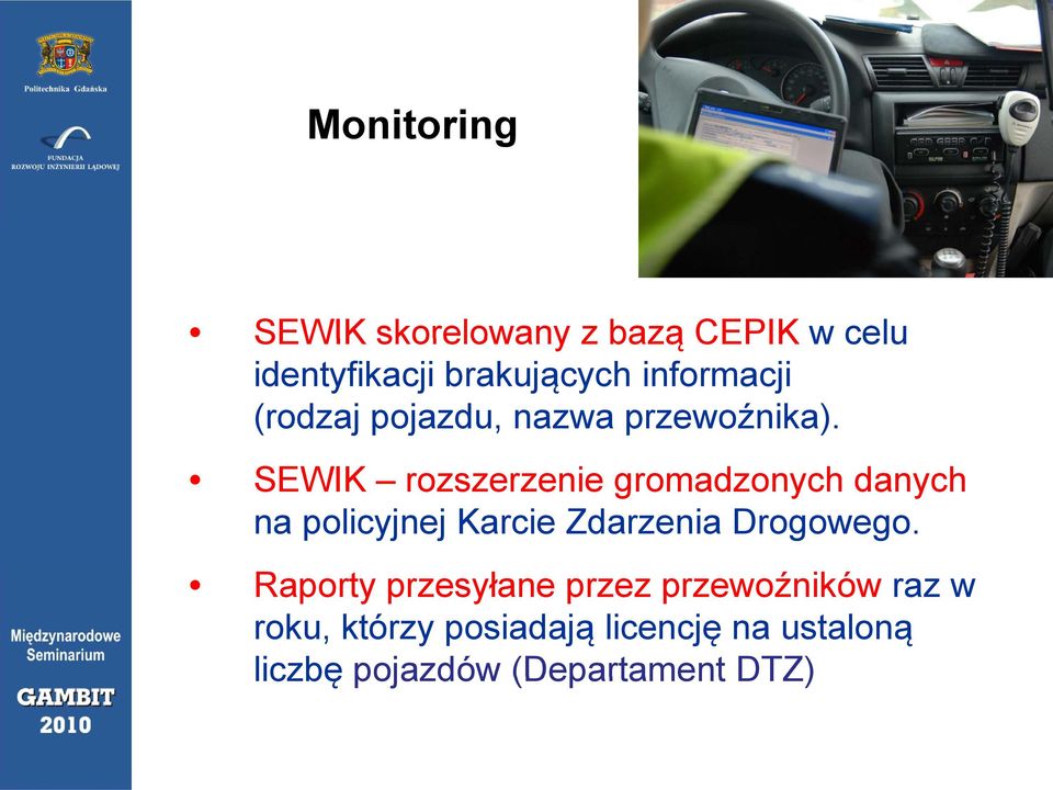 SEWIK rozszerzenie gromadzonych danych na policyjnej Karcie Zdarzenia Drogowego.