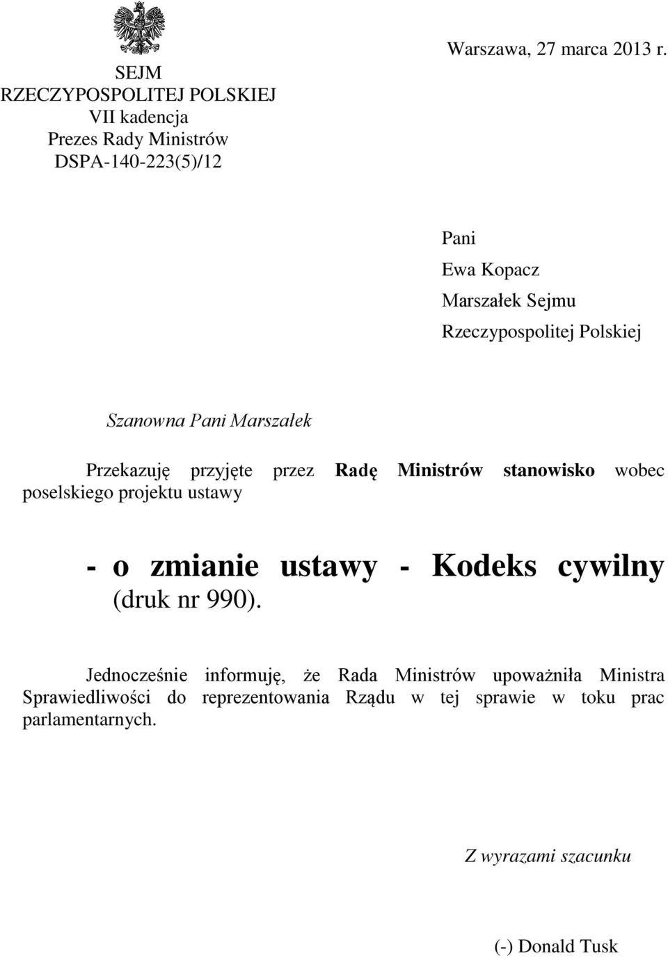 stanowisko wobec poselskiego projektu ustawy - o zmianie ustawy - Kodeks cywilny (druk nr 990).