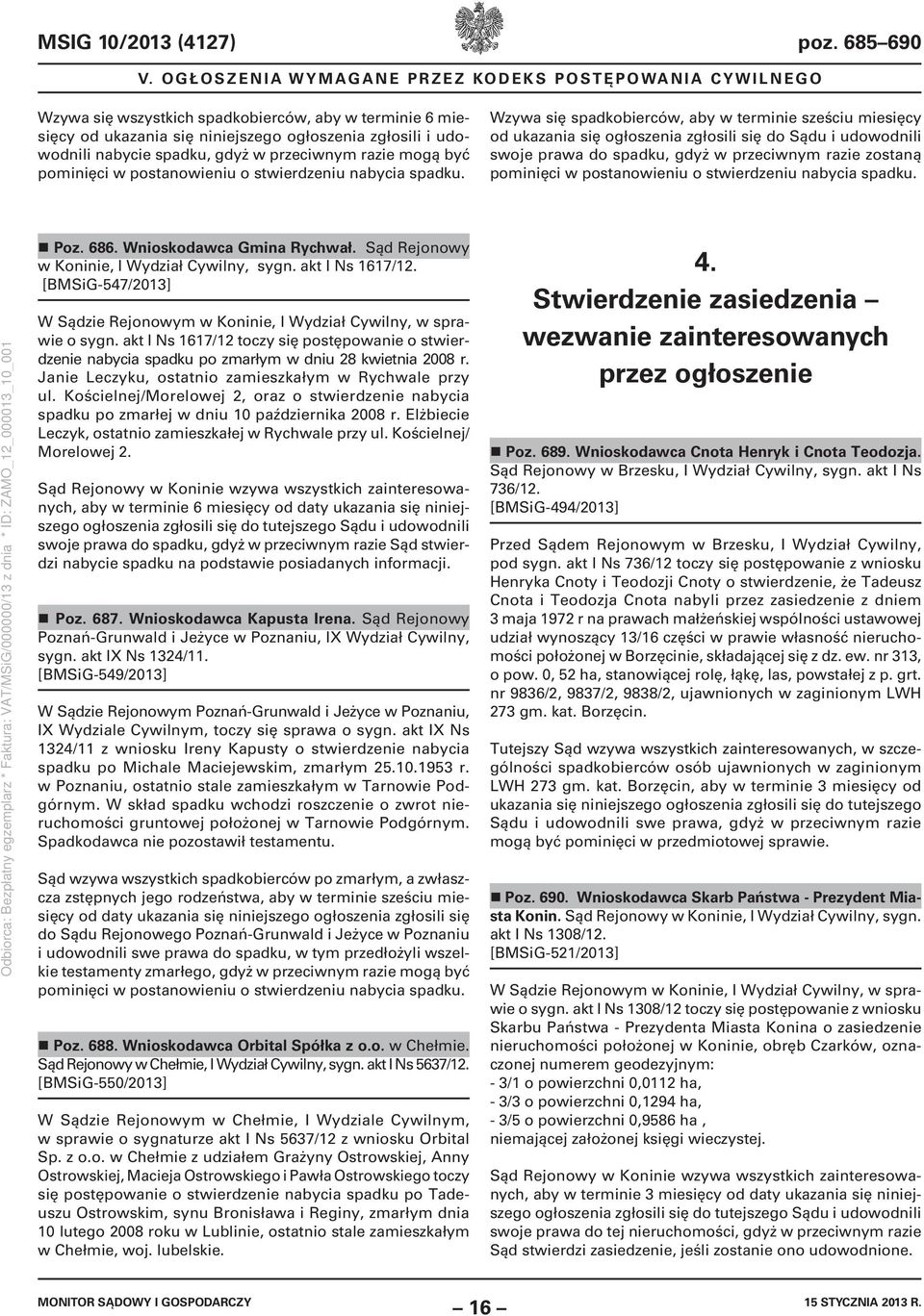 w przeciwnym razie mogą być pominięci w postanowieniu o stwierdzeniu nabycia spadku.