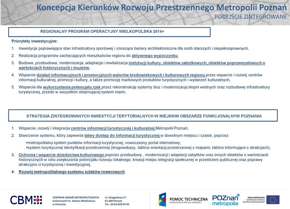Realizacja programów zachęcających mieszkańców regionu do aktywnego wypoczynku, 3.