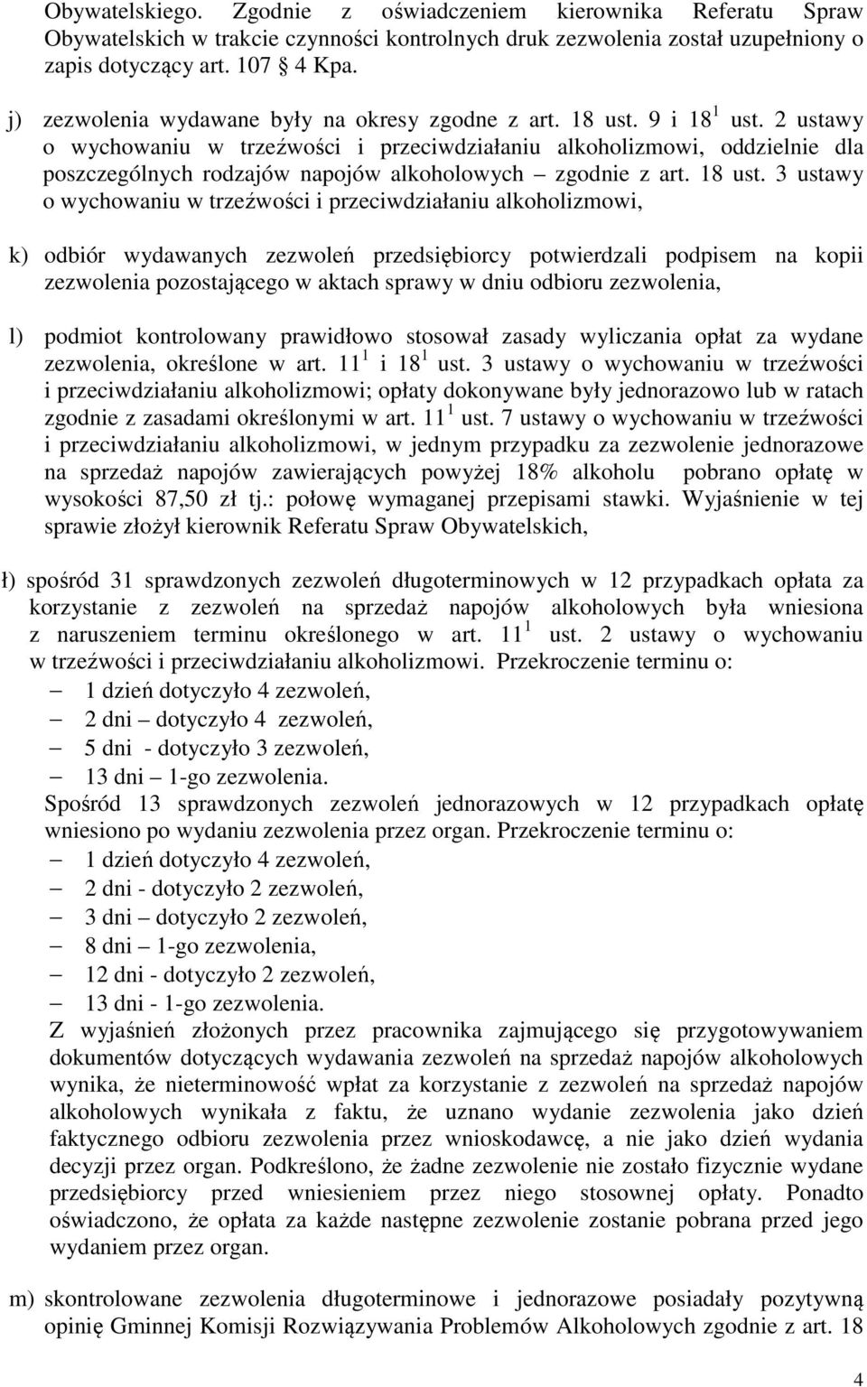 2 ustawy o wychowaniu w trzeźwości i przeciwdziałaniu alkoholizmowi, oddzielnie dla poszczególnych rodzajów napojów alkoholowych zgodnie z art. 18 ust.