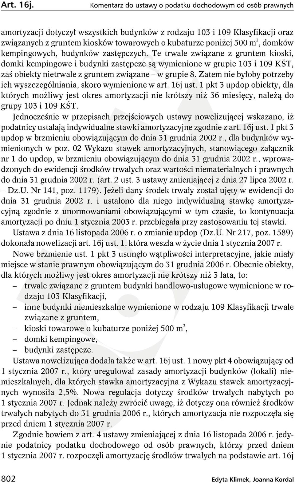 500 m 3, domków kempingowych, budynków zastępczych.