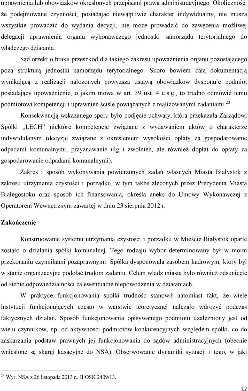 organu wykonawczego jednostki samorządu terytorialnego do władczego działania.