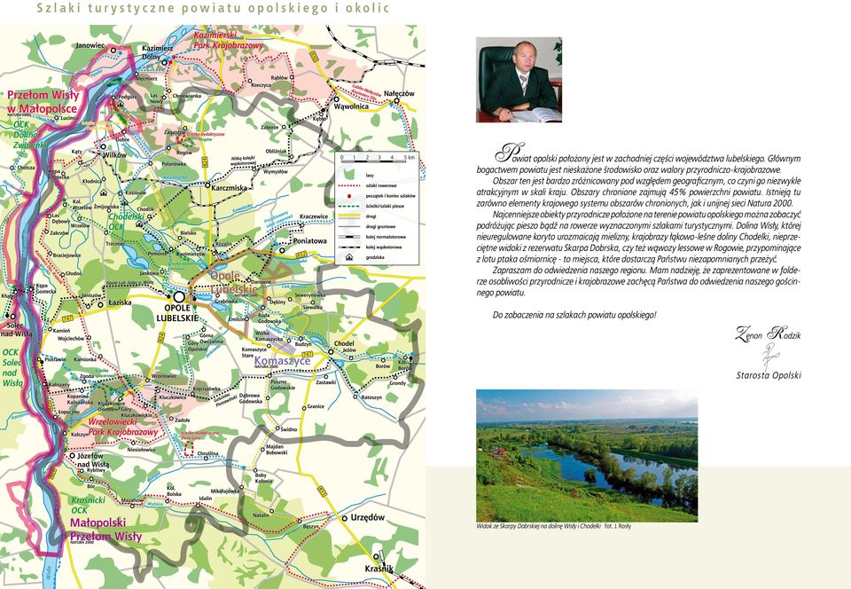 Obszar ten jest bardzo zróżnicowany pod względem geograficznym, co czyni go niezwykle atrakcyjnym w skali kraju. Obszary chronione zajmują 45% powierzchni powiatu.