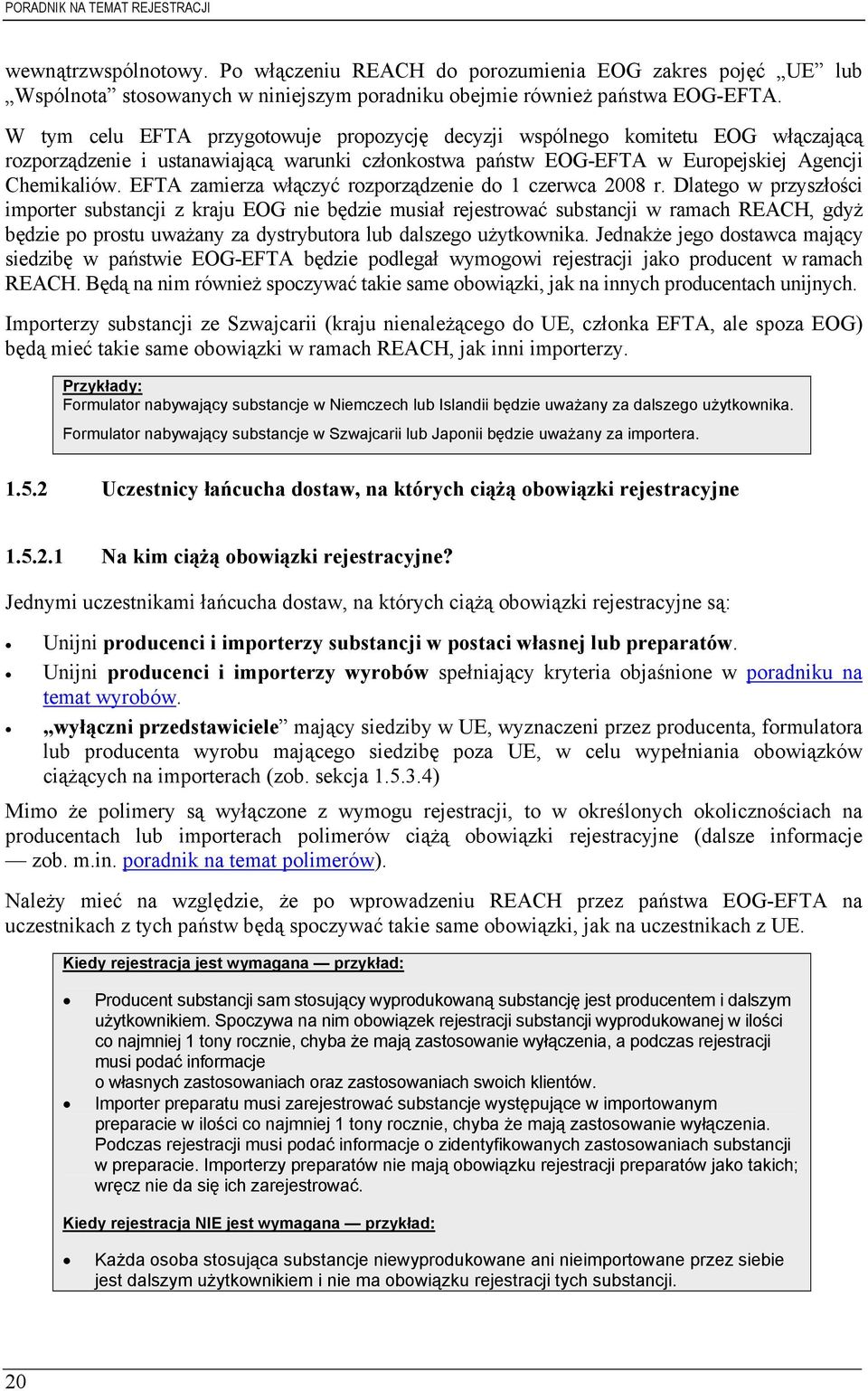 EFTA zamierza włączyć rozporządzenie do 1 czerwca 2008 r.