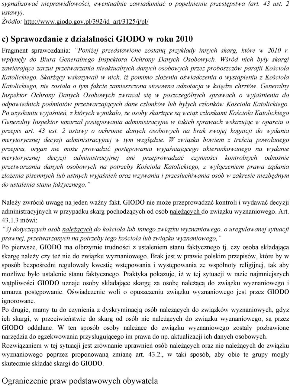 wpłynły do Biura Generalnego Inspektora Ochrony Danych Osobowych.