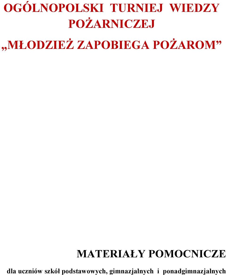 MATERIAŁY POMOCNICZE dla uczniów szkół