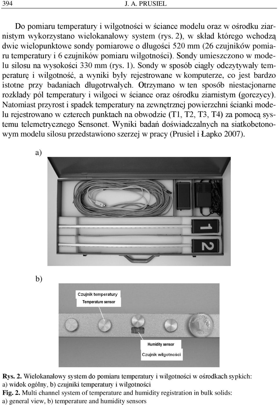 Sondy umieszczono w modelu silosu na wysokości 330 mm (rys. 1).
