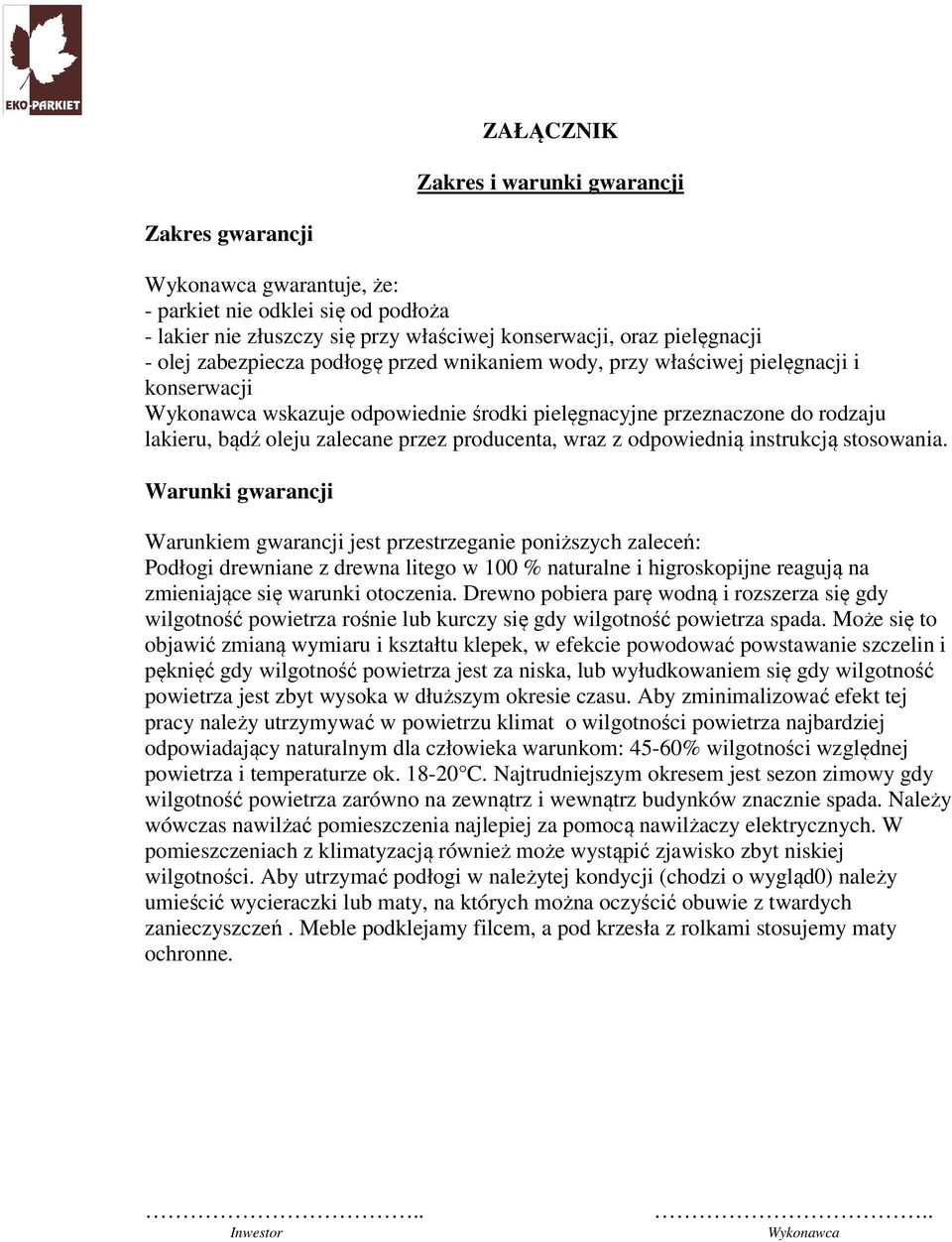producenta, wraz z odpowiednią instrukcją stosowania.