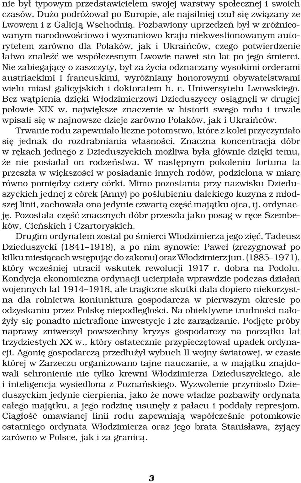 nawet sto lat po jego mierci.