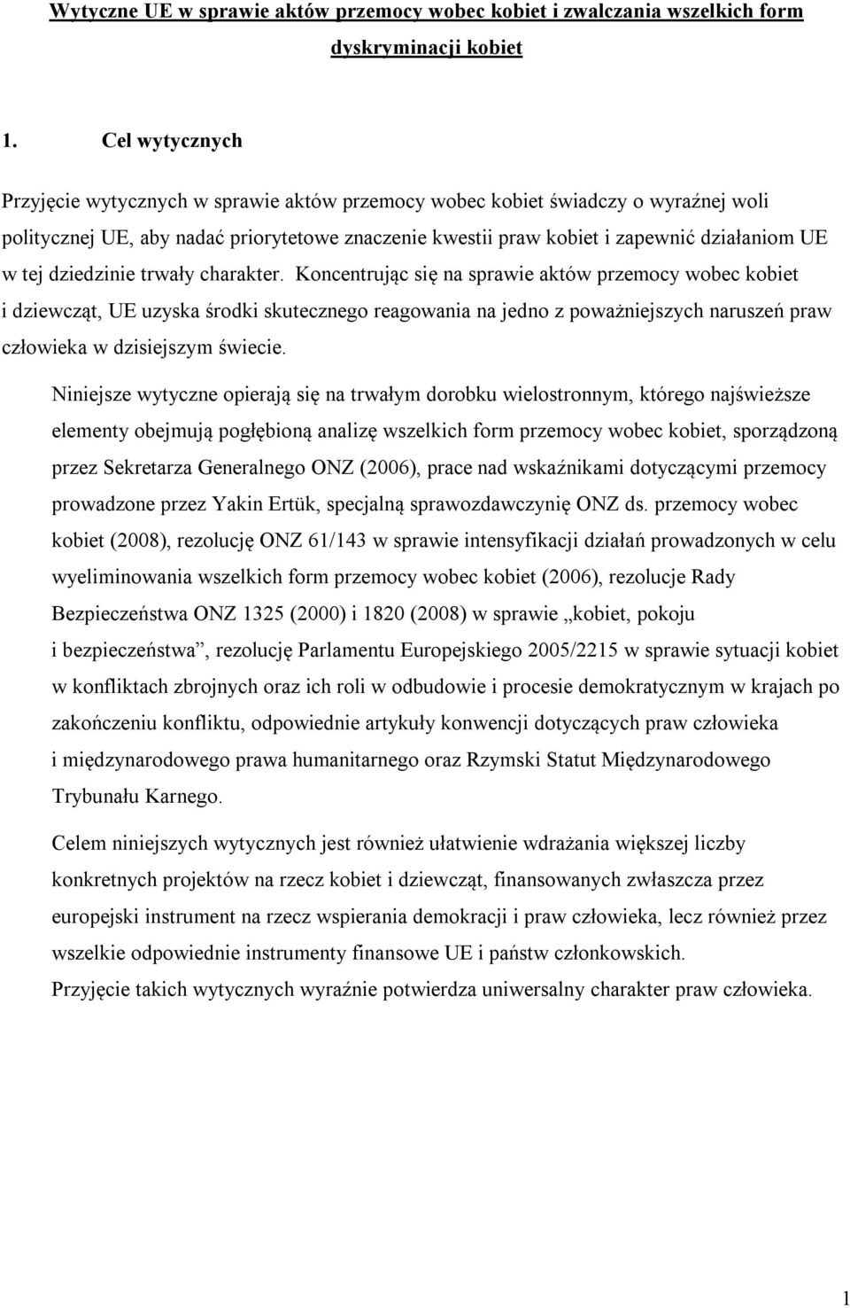 dziedzinie trwały charakter.