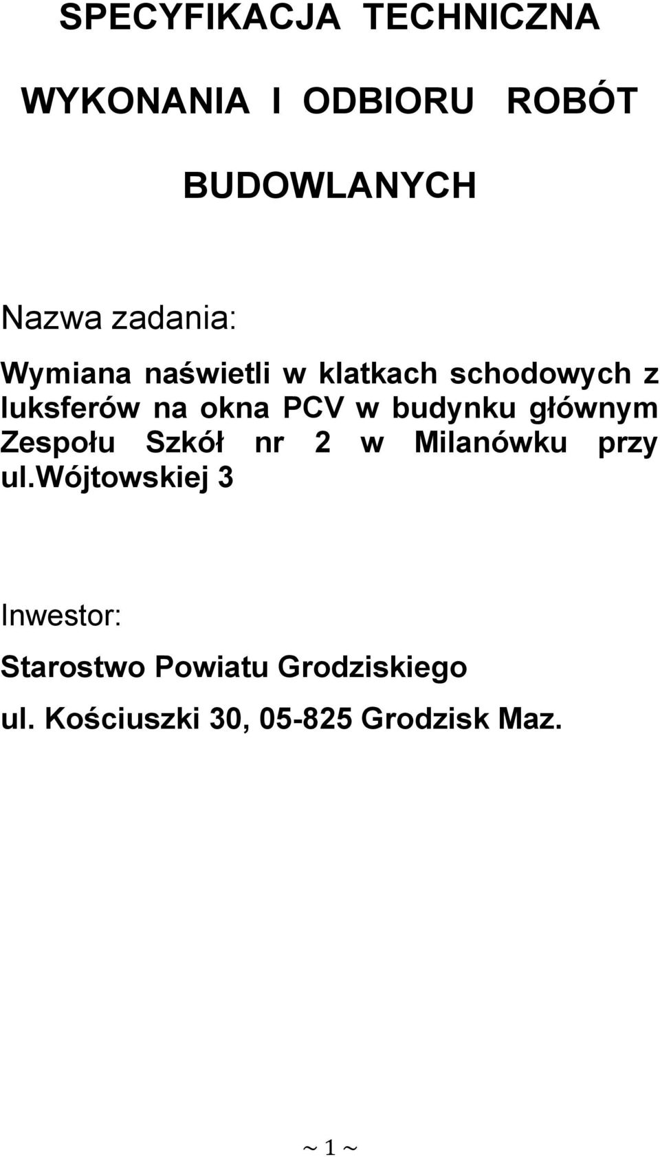 budynku głównym Zespołu Szkół nr 2 w Milanówku przy ul.