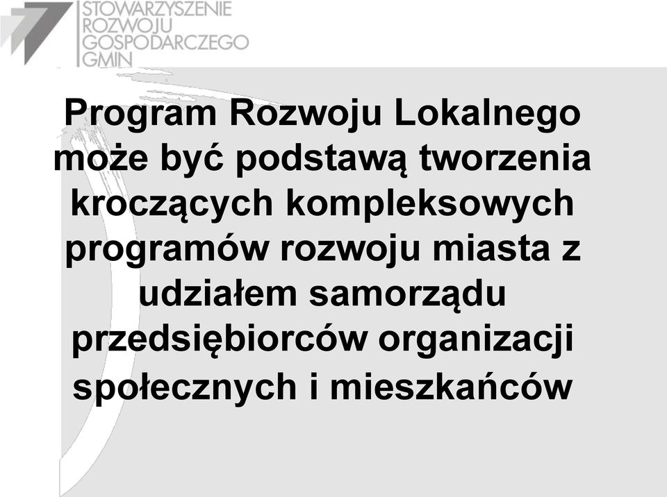 rozwoju miasta z udziałem samorządu