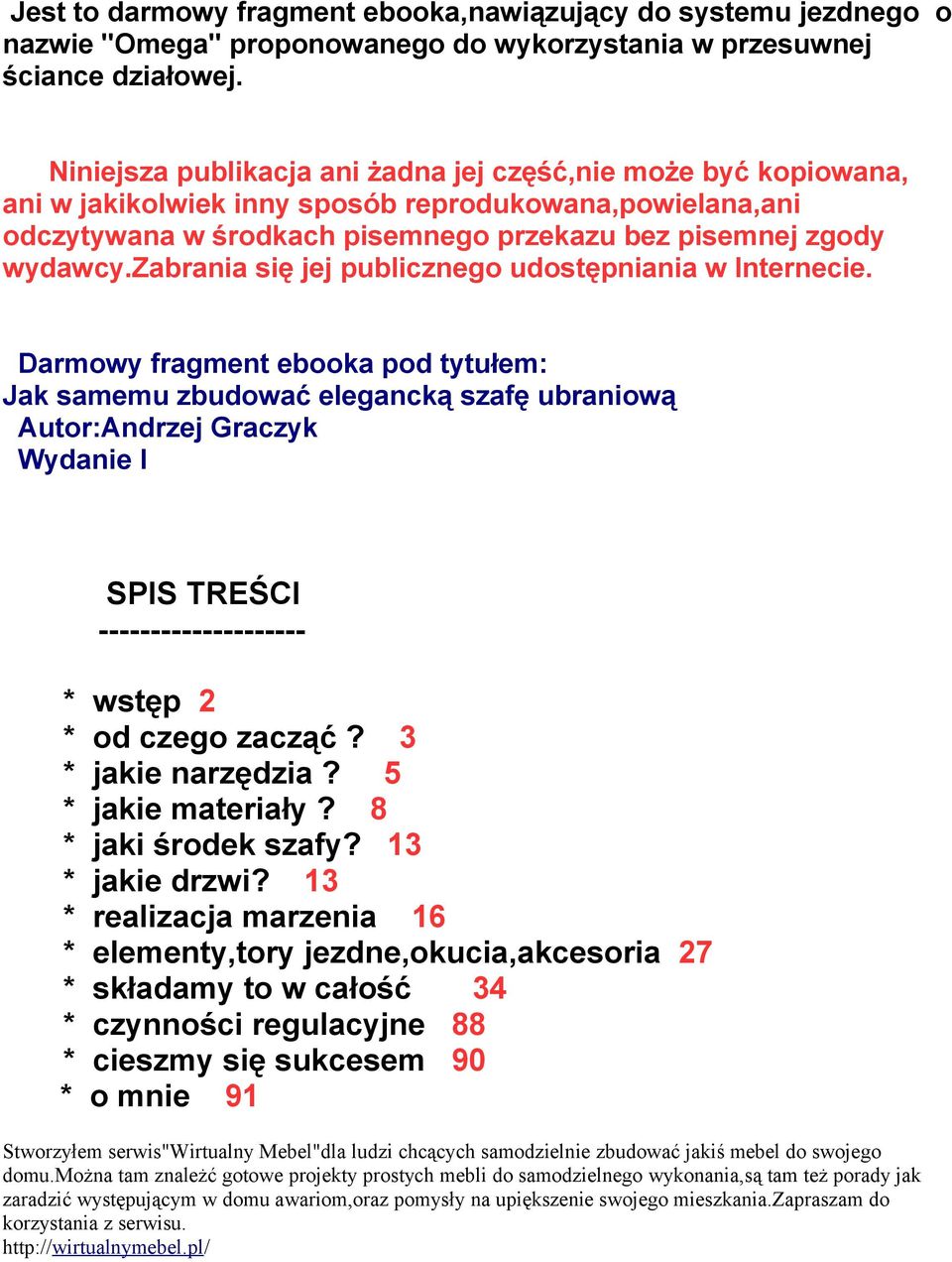 zabrania się jej publicznego udostępniania w Internecie.