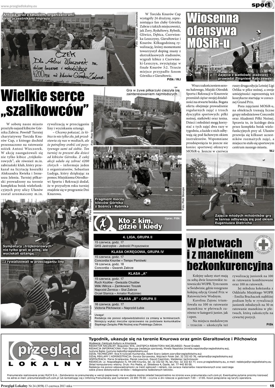 zabrzański klub, który przekazał na licytację koszulki Aleksandra Kwieka i Ireneusza Jelenia.