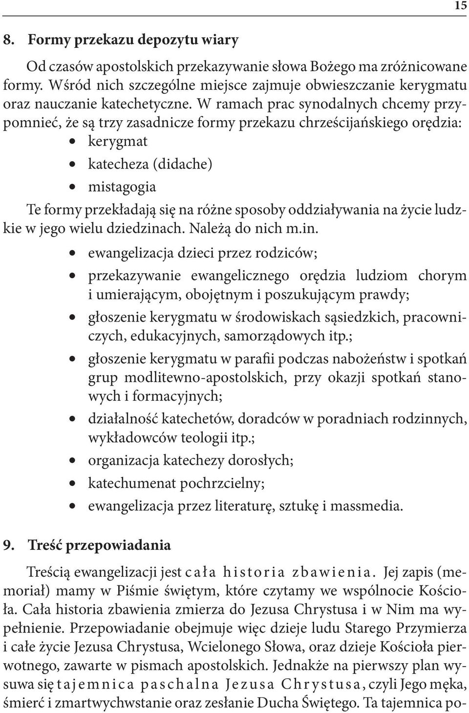 oddziaływania na życie ludzkie w jego wielu dziedzina