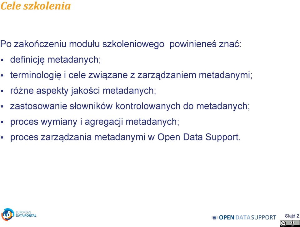 jakości metadanych; zastosowanie słowników kontrolowanych do metadanych; proces
