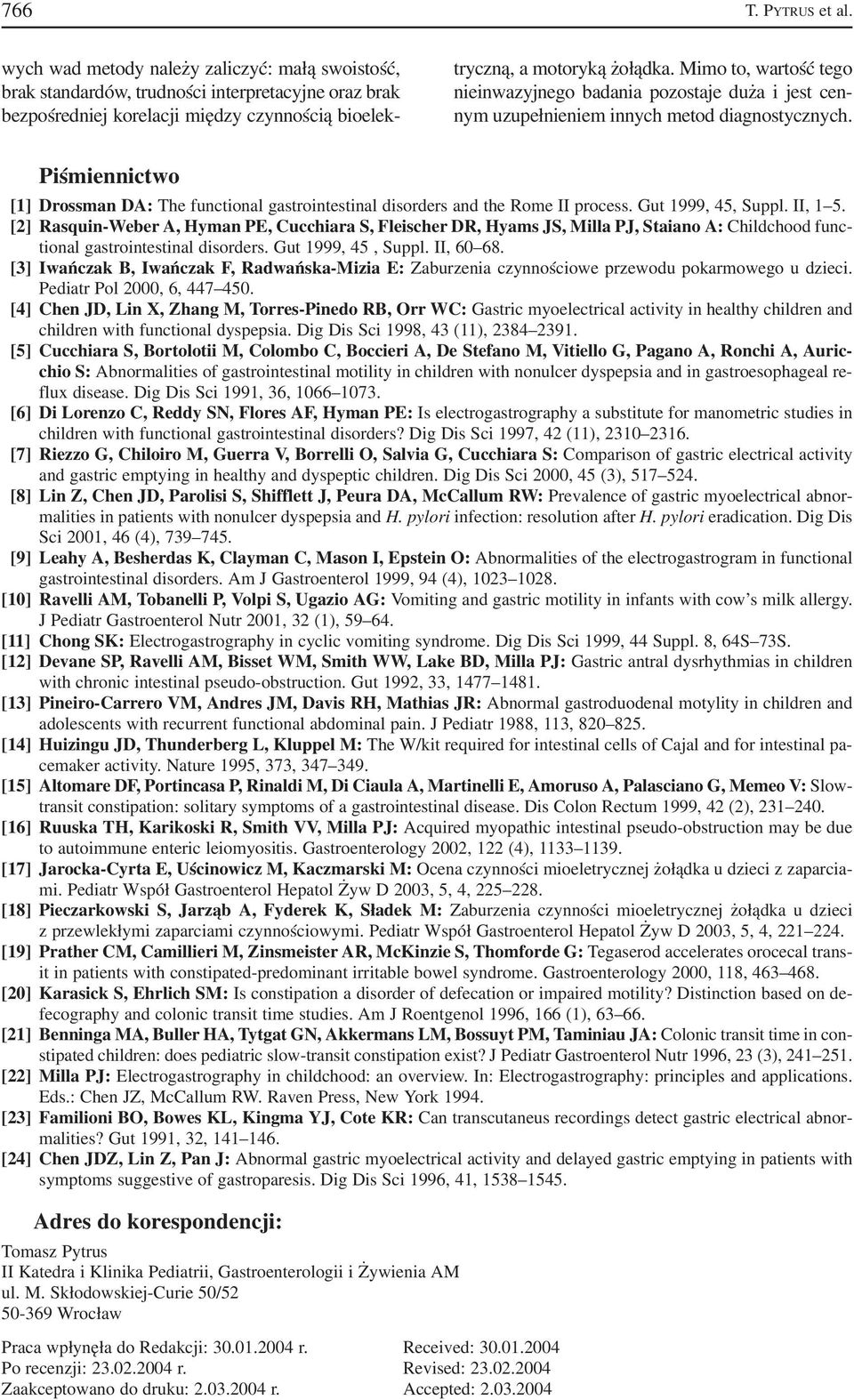 Mimo to, wartość tego nieinwazyjnego badania pozostaje duża i jest cen nym uzupełnieniem innych metod diagnostycznych.
