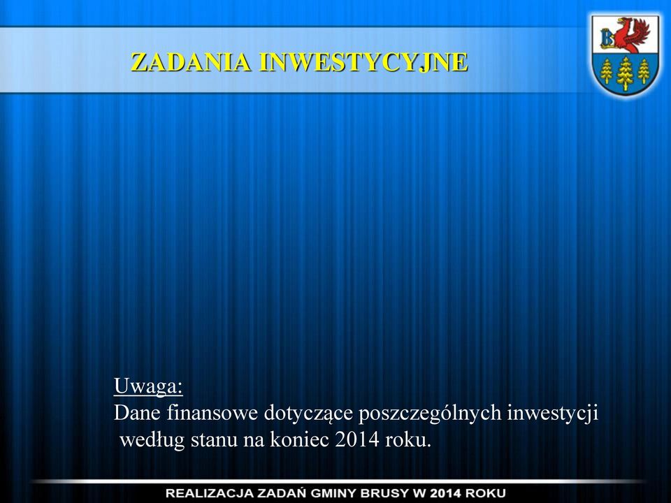 poszczególnych inwestycji