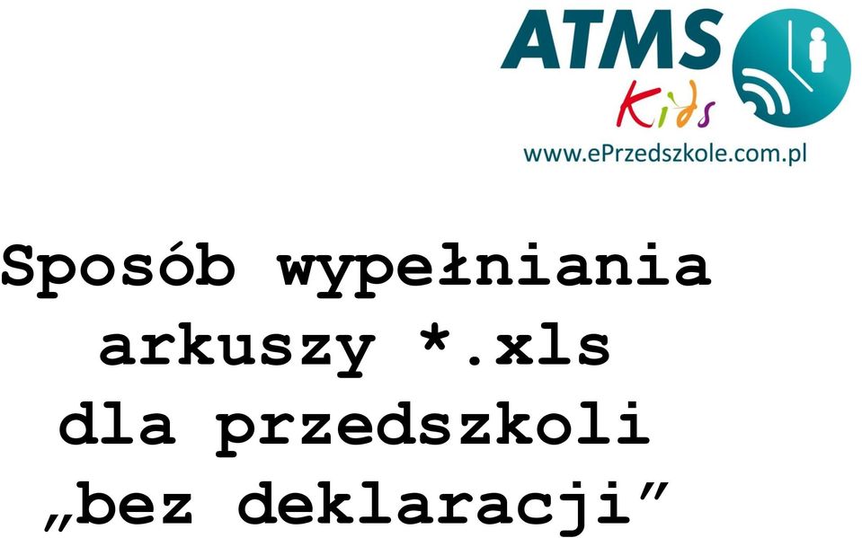 arkuszy *.