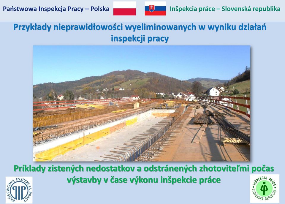 zistených nedostatkov a odstránených