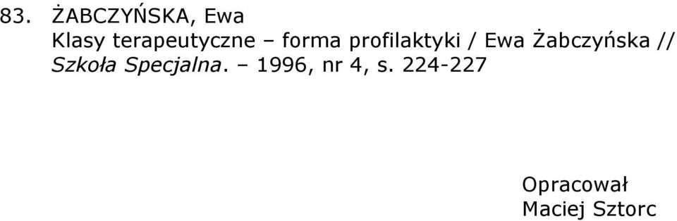 Ewa Żabczyńska // Szkoła Specjalna.