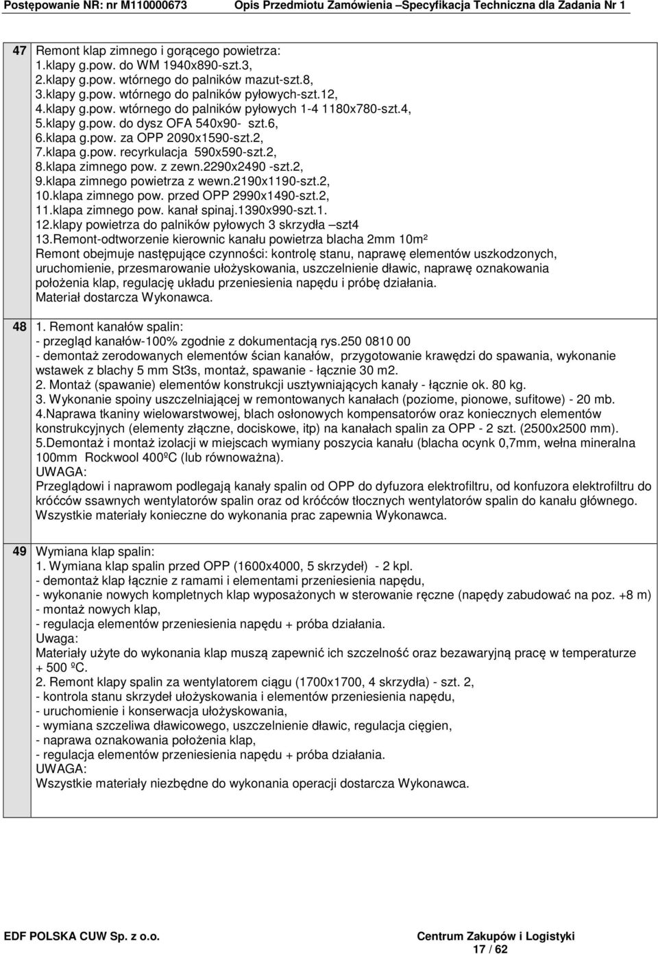 klapa zimnego powietrza z wewn.2190x1190-szt.2, 10.klapa zimnego pow. przed OPP 2990x1490-szt.2, 11.klapa zimnego pow. kanał spinaj.1390x990-szt.1. 12.