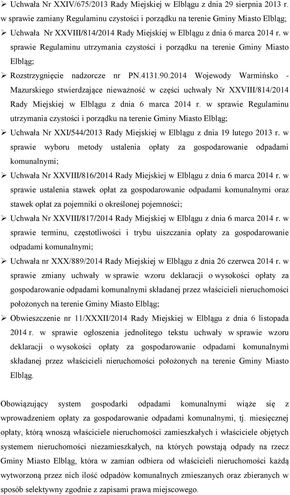 w sprawie Regulaminu utrzymania czystości i porządku na terenie Gminy Miasto Elbląg; Rozstrzygnięcie nadzorcze nr PN.4131.90.