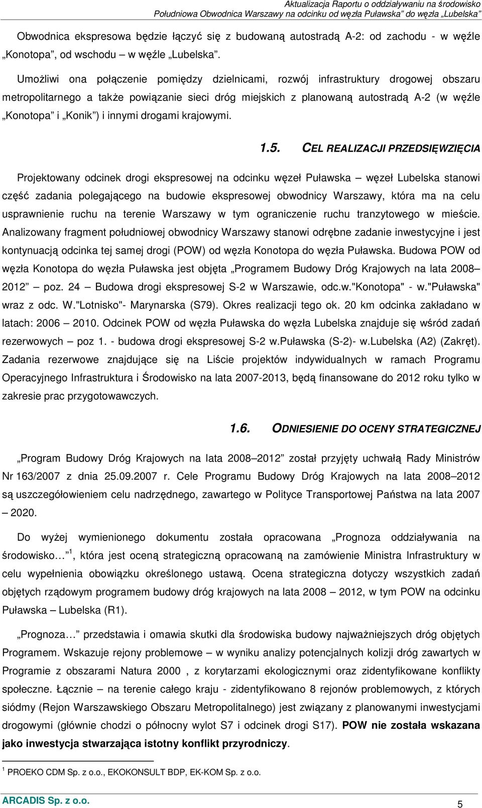 innymi drogami krajowymi. 1.5.