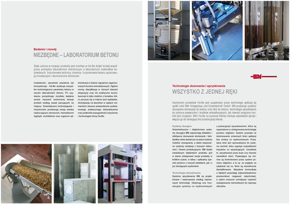 Urabialność, zawartość powietrza lub konsystencja - Ha-Be analizuje wszystkie technologiczne parametry betonu w swoich laboratoriach betonu.