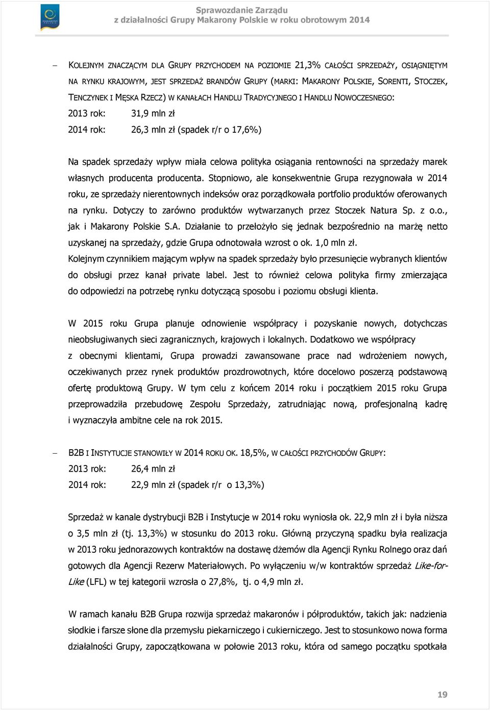 sprzedaży marek własnych producenta producenta.