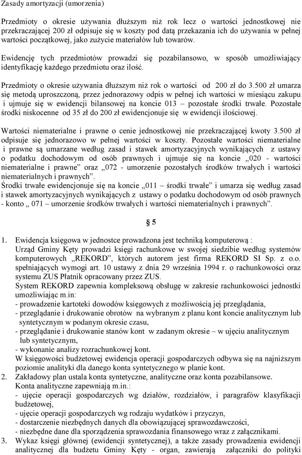 Przedmioty o okresie używania dłuższym niż rok o wartości od 200 zł do 3.