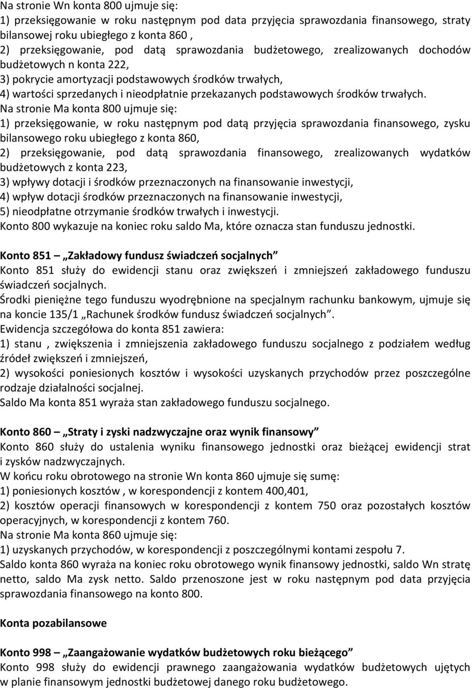 środków trwałych.