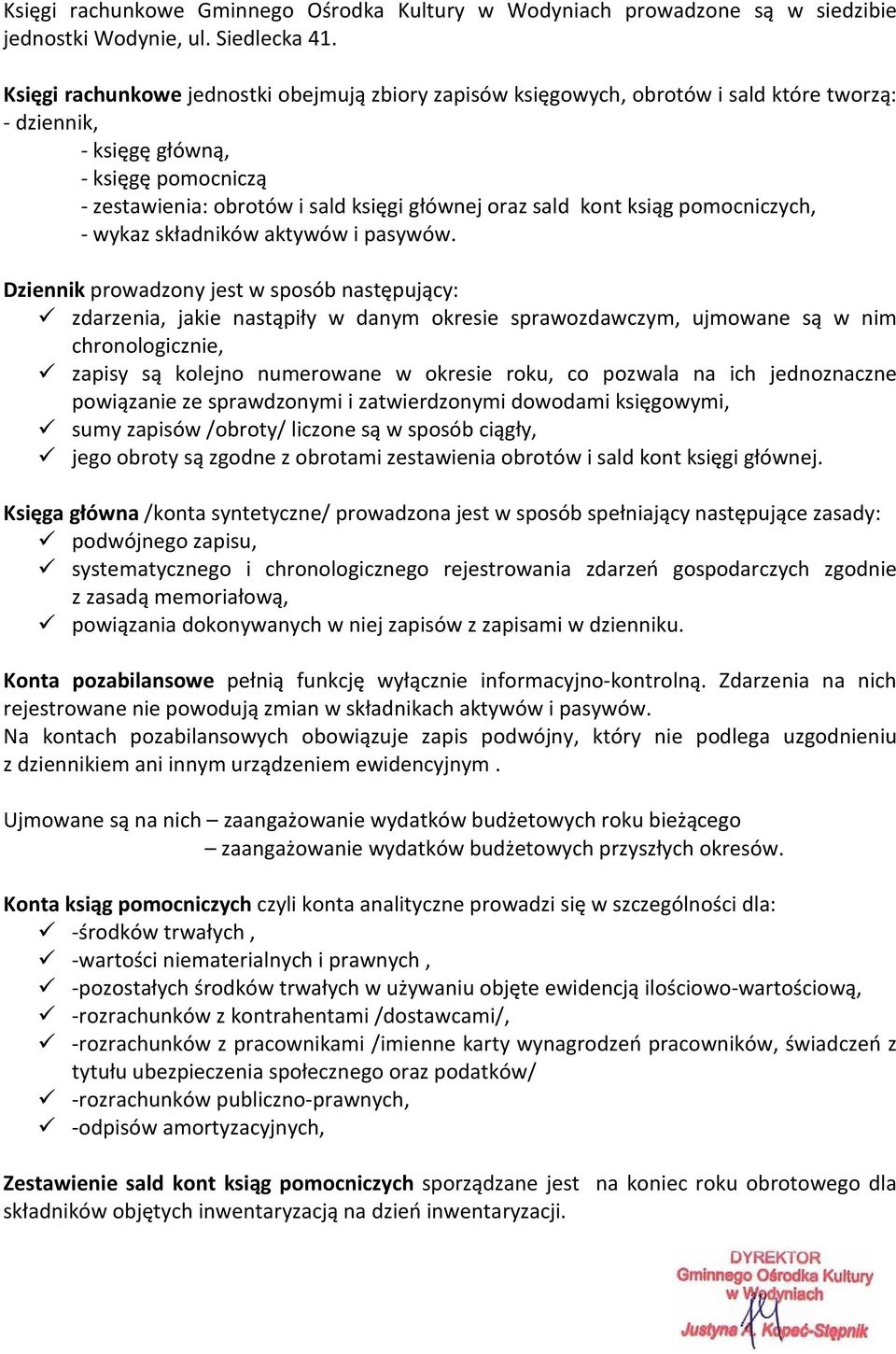 kont ksiąg pomocniczych, - wykaz składników aktywów i pasywów.