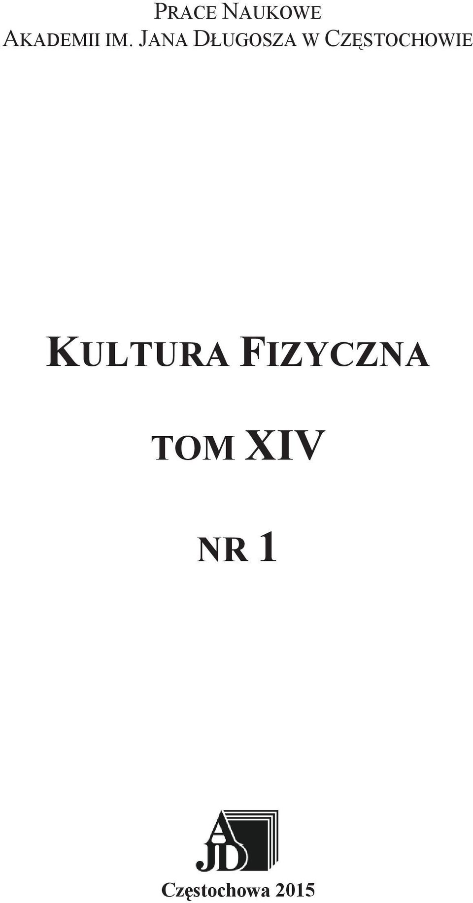 CZĘSTOCHOWIE KULTURA