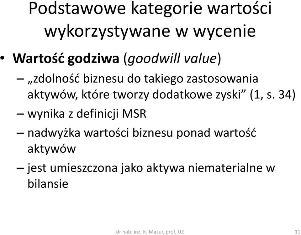 zyski (1, s.