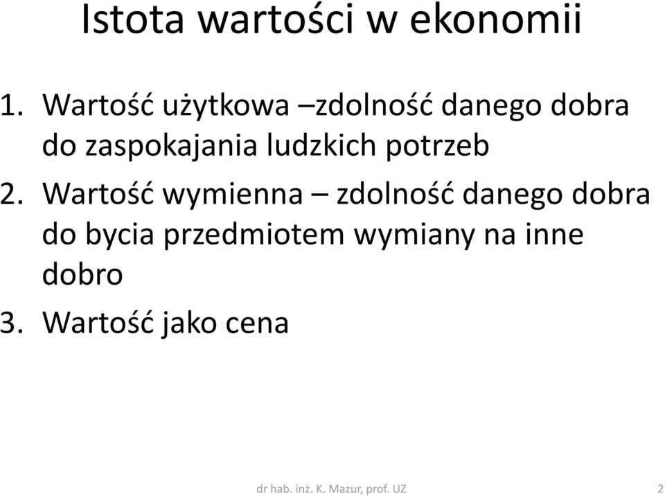 ludzkich potrzeb 2.