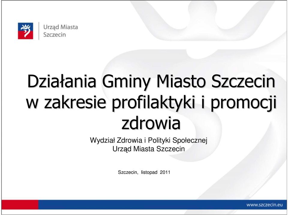 Wydział Zdrowia i Polityki Społecznej