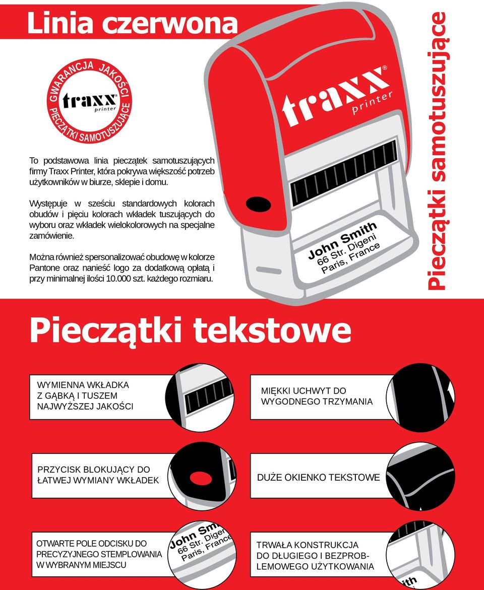 Można również spersonalizować obudowę w kolorze Pantone oraz nanieść logo za dodatkową opłatą i przy minimalnej ilości 10.000 szt. każdego rozmiaru.