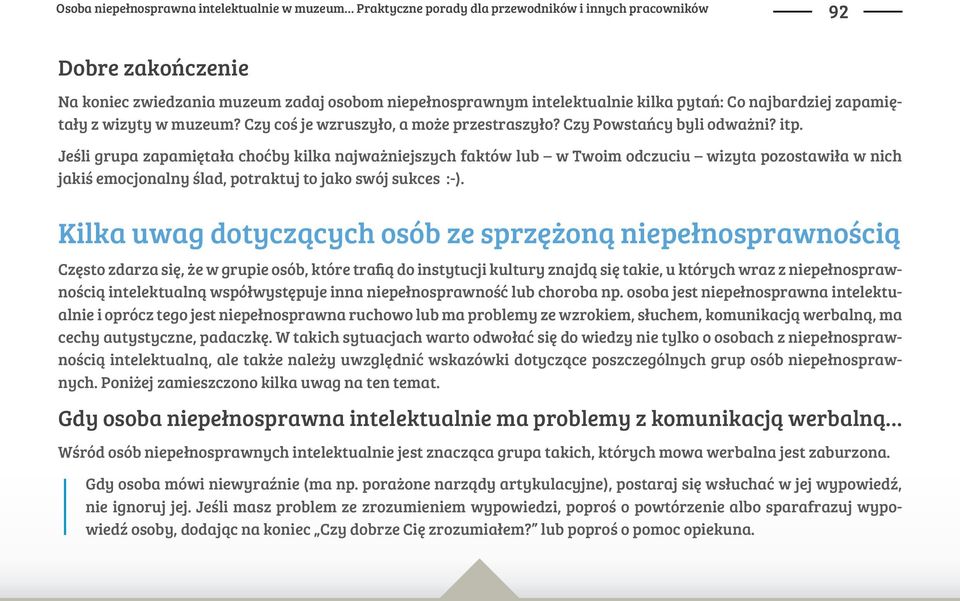 a cho#by kilka najwa$niejszych faktów lub w Twoim odczuciu wizyta pozostawi!a w nich jaki& emocjonalny &lad, potraktuj to jako swój sukces :-). Kilka uwag dotycz"cych osób ze sprz%$on" niepe!