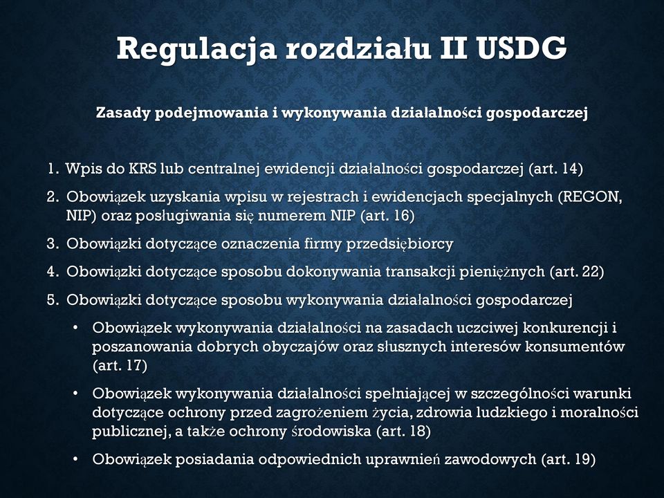 Obowiązki dotyczące sposobu dokonywania transakcji pieniężnych (art. 22) 5.
