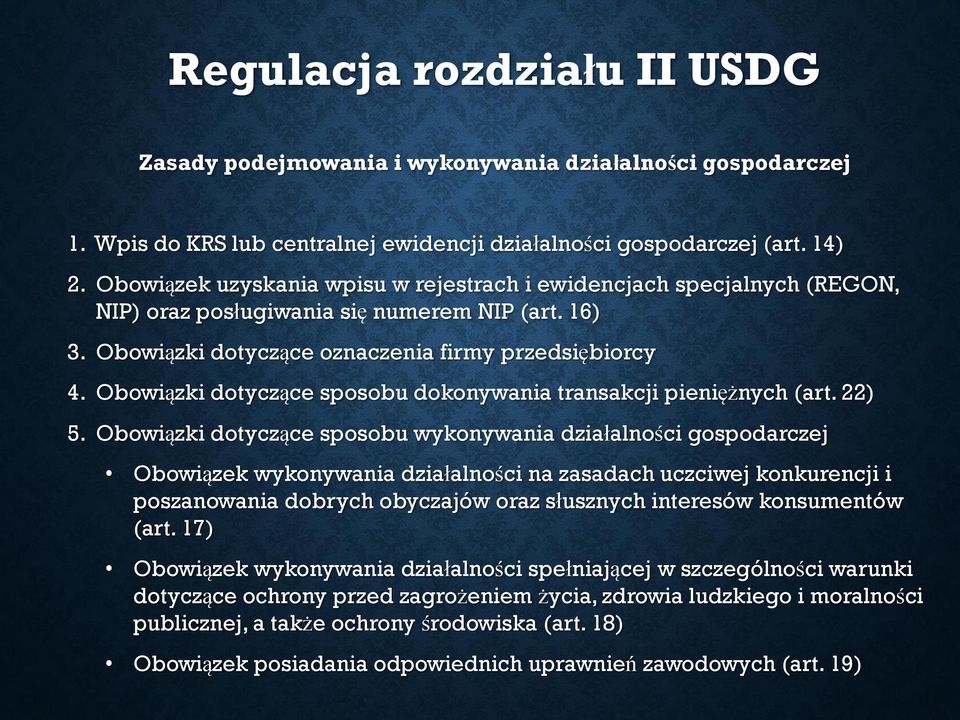 Obowiązki dotyczące sposobu dokonywania transakcji pieniężnych (art. 22) 5.