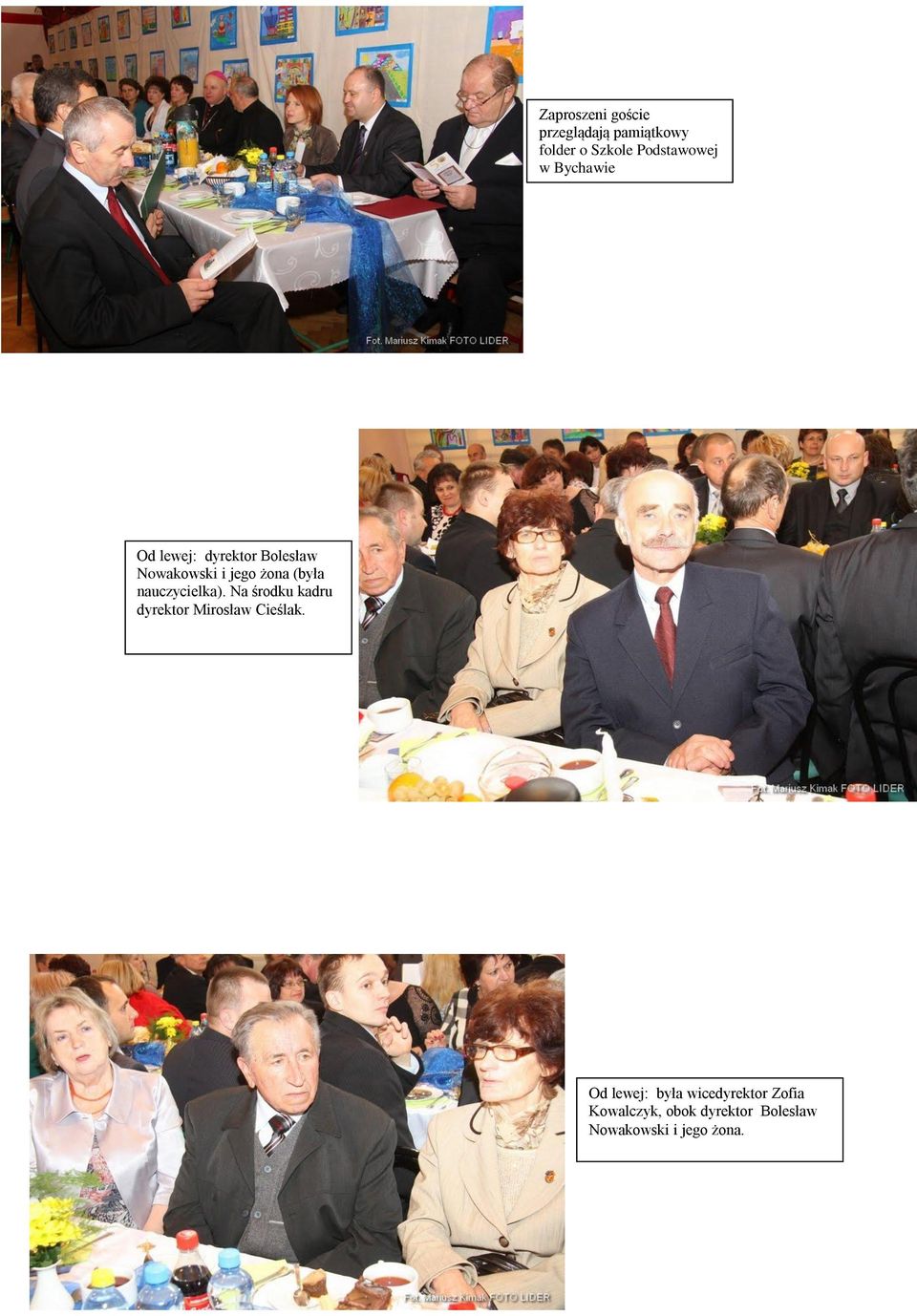 nauczycielka). Na środku kadru dyrektor Mirosław Cieślak.