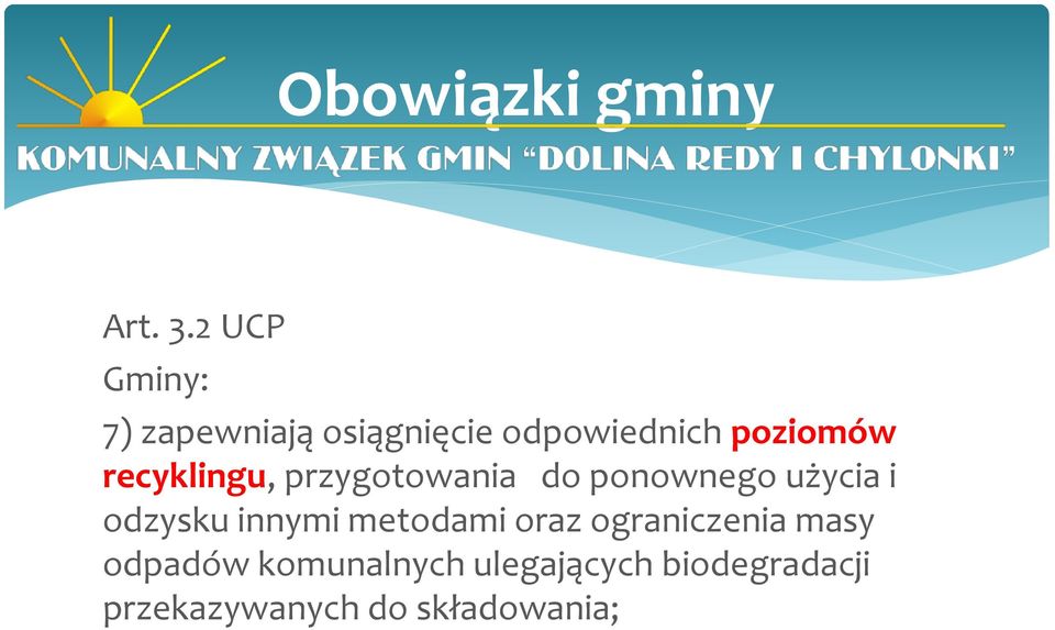 recyklingu, przygotowania do ponownego użycia i odzysku innymi