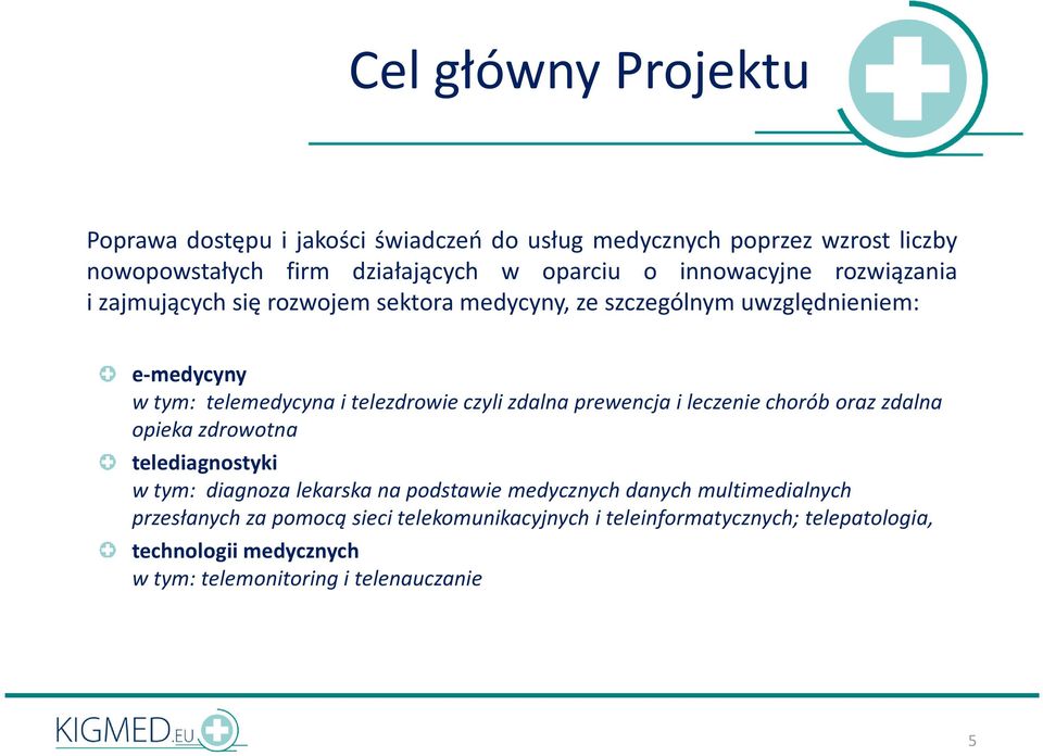 telezdrowieczyli zdalna prewencja i leczenie chorób oraz zdalna opieka zdrowotna telediagnostyki w tym: diagnoza lekarska na podstawie medycznych