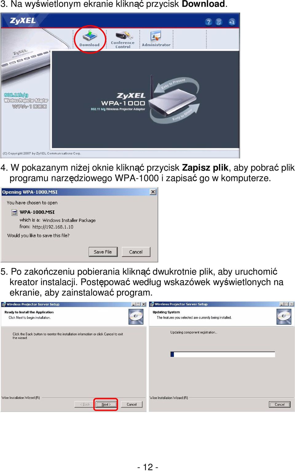 narzędziowego WPA-1000 i zapisać go w komputerze. 5.