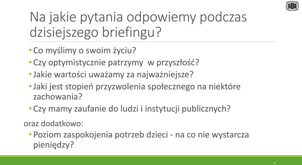 Jaki jest stopień przyzwolenia społecznego na niektóre zachowania?
