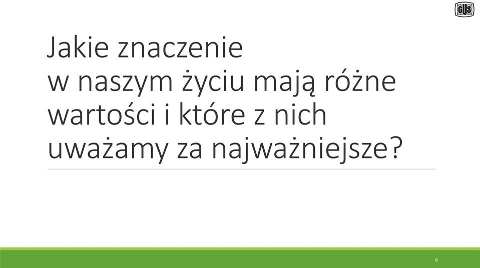 wartości i które z nich