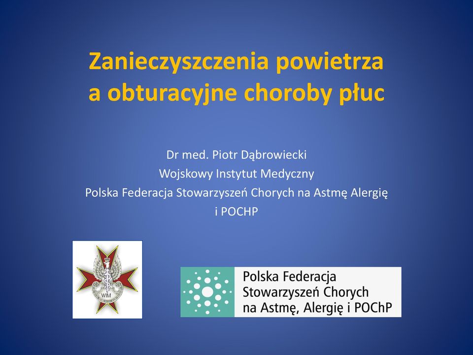 Piotr Dąbrowiecki Wojskowy Instytut