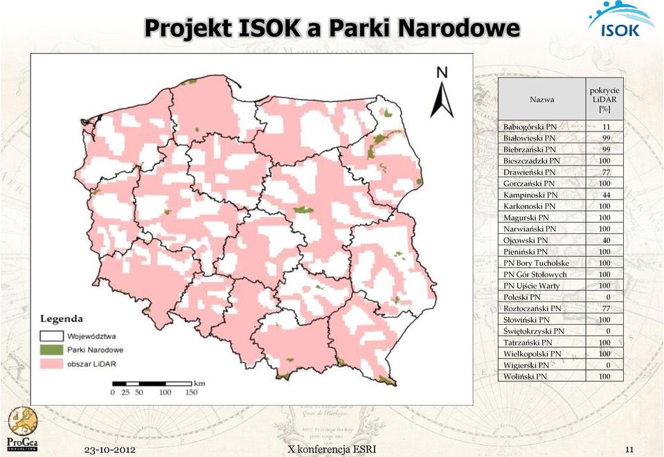 PN 100 Ojcowski PN 40 Pieniński PN 100 PN Bory Tucholske 100 PN Gór Stołowych 100 PN Ujście Warty 100 Poleski PN 0